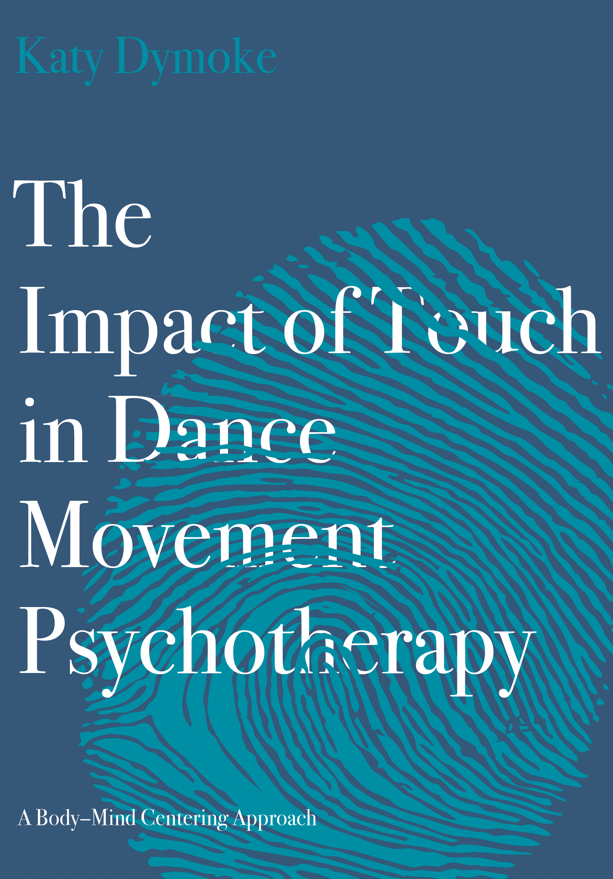 image of The Impact of Touch in Dance Movement Psychotherapy