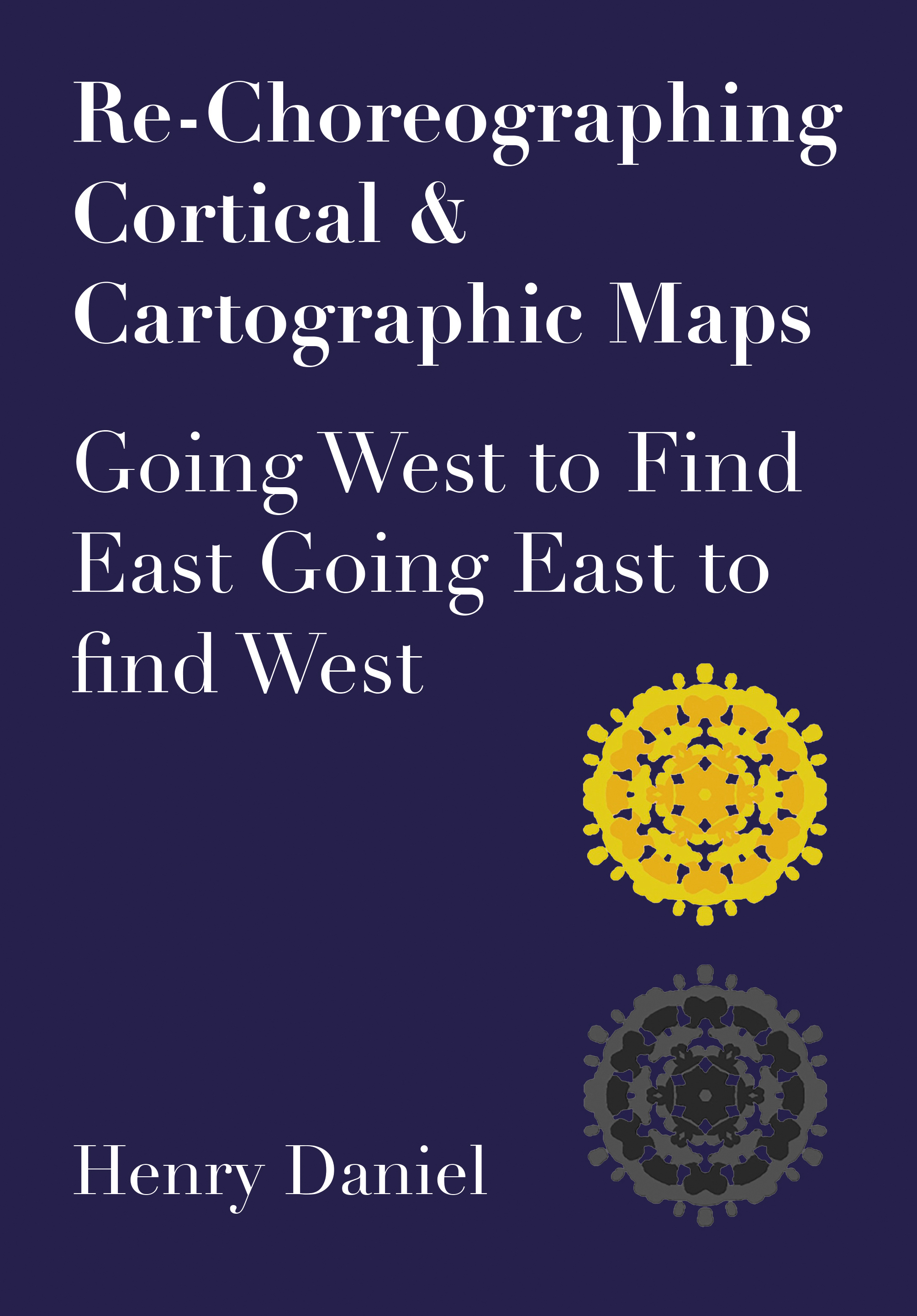 image of Re-Choreographing Cortical & Cartographic Maps